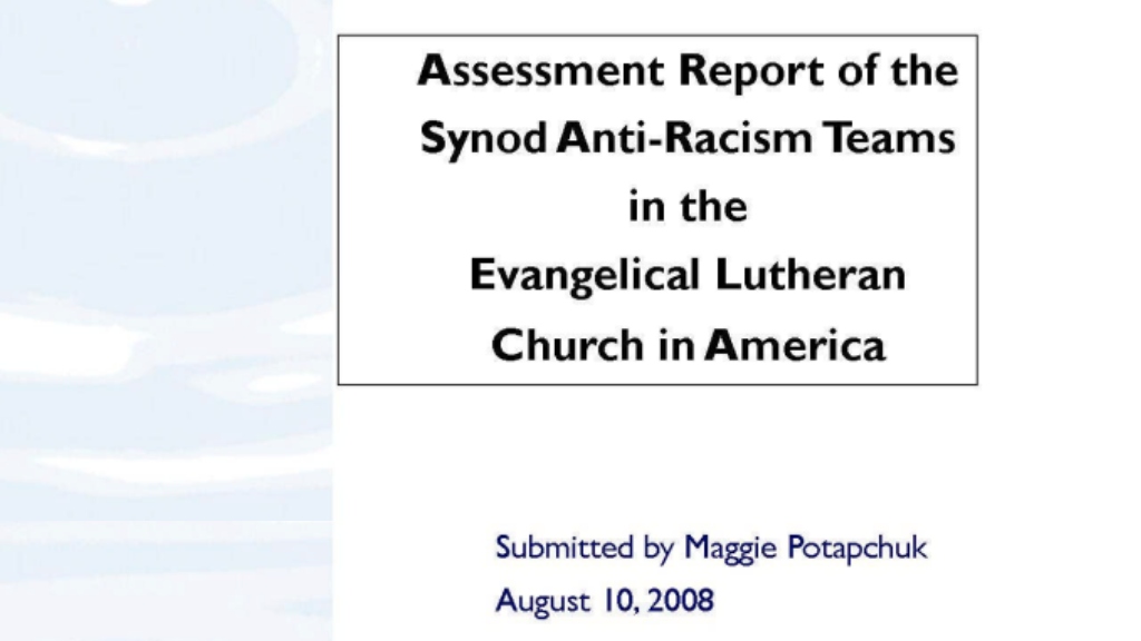 Assessment Report of Synod Anti-Racism Teams ELCA